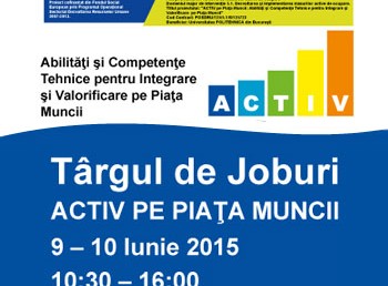 Targul de Joburi Activ pe Piata Muncii Iasi, 9-10 Iunie 2015